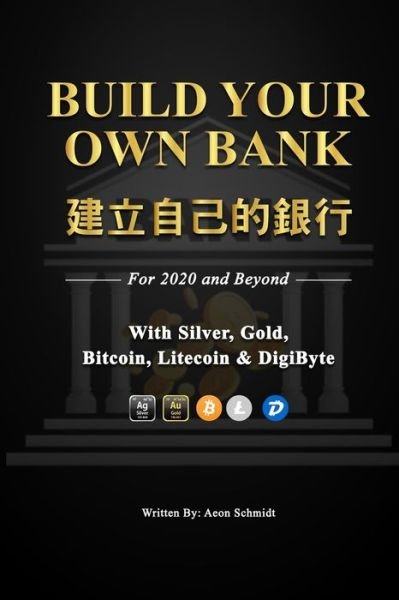 Cover for Aeon Schmidt · Build Your Own Bank ??????? (Pocketbok) (2020)
