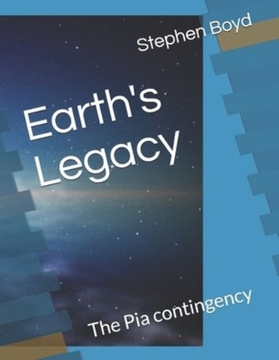 Cover for Stephen Boyd · Earth's Legacy (Pocketbok) (2021)