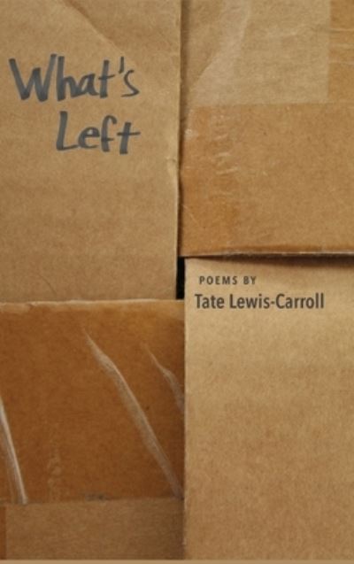 Cover for Tate Lewis-Carroll · What's Left (Book) (2023)