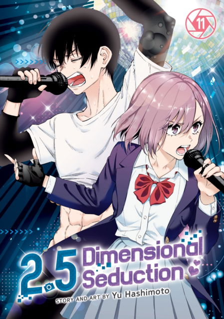 2.5 Dimensional Seduction Vol. 11 - 2.5 Dimensional Seduction - Yu Hashimoto - Bücher - Seven Seas Entertainment, LLC - 9798891602069 - 13. August 2024
