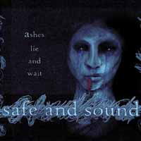 Cover for Safe and Sound · Ashes Lie and Wait (7&quot;) (2017)