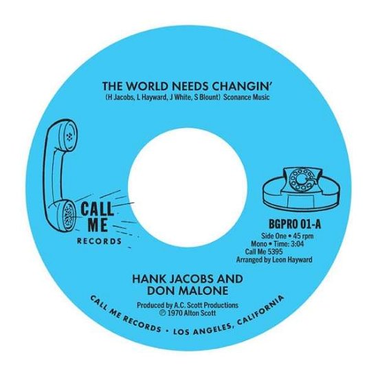 Cover for Hank Jacobs and Don Malone · The World Needs Changin' (7&quot;) (2022)