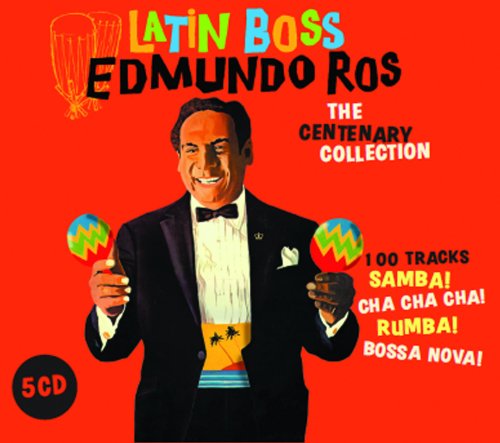 Latin Boss The Centenary Collection - Edmundo Ros - Musiikki - Spectrum - 0600753169070 - maanantai 4. maaliskuuta 2013