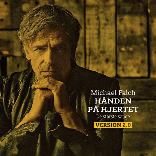 Cover for Michael Falch · Hånden På Hjertet - De Største Sange Version 2.0 (CD) (2017)