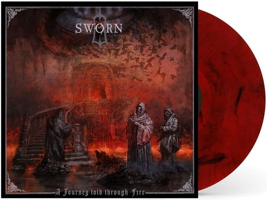 Sworn · A Journey Told Through Fire (Black Vinyl LP) (LP) [Limited edition] (2024)