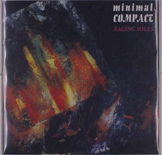 Cover for Minimal Compact · Raging Souls (LP) [Limited, High quality edition] (2017)