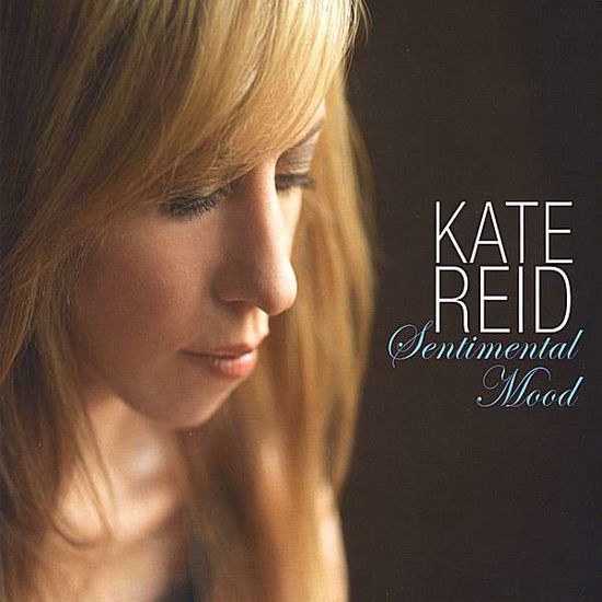 Cover for Kate Reid · Sentimental Mood (CD) (2008)