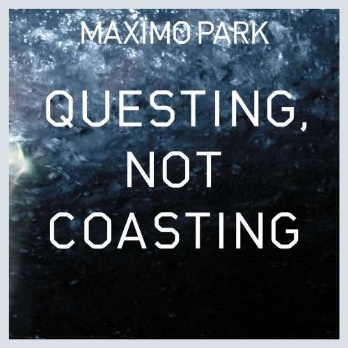 Cover for Maximo Park · Questing, Not Coasting (7&quot;) (2009)