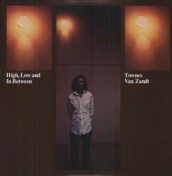 Cover for Townes Van Zandt · High Low &amp; in Between (VINYL) (2013)