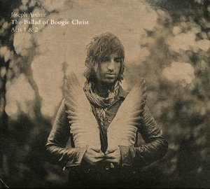 Cover for Joseph Arthur · Ballad Of Boogie Christ (CD) (2013)