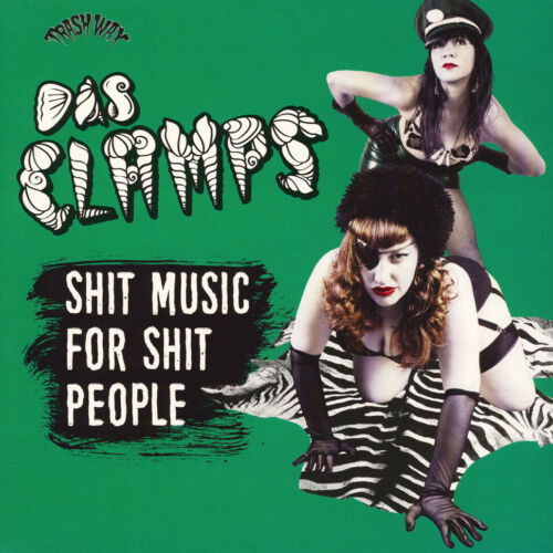 Cover for Das Clamps · Shit Music For Shit People (LP) (2019)