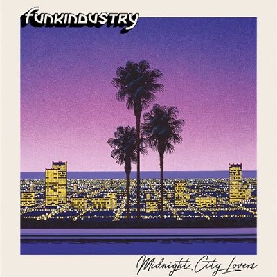 Cover for Funkindustry · Midnight City Lovers (CD) (2023)
