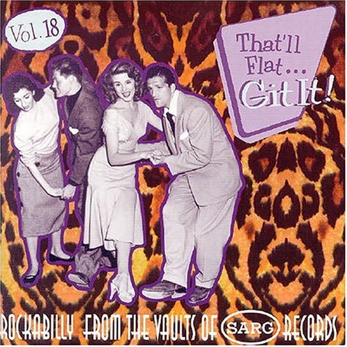 That'll Flat Git It! 18 / Various (CD) (1999)