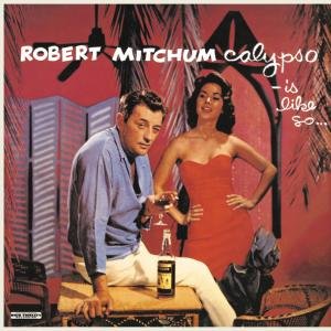 Cover for Robert Mitchum · Calypso is Like So (LP) [180 gram edition] (2010)