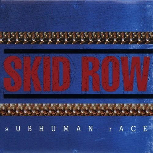 Subhuman Race - Skid Row - Music - BMG Rights Management LLC - 4050538671070 - September 8, 2023