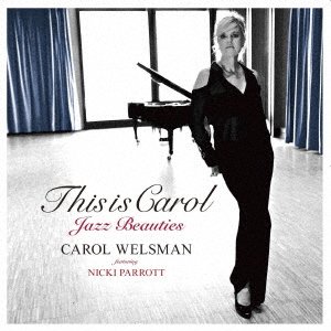Cover for Carol Welsman · Untitled (CD) [Japan Import edition] (2022)
