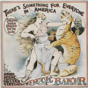 There's Something for Everyone in America - Duck Baker - Musik - INDIES LABEL - 4546266202070 - 26. september 2008