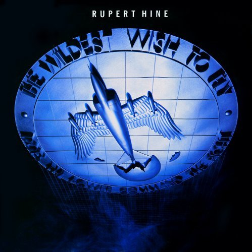 Cover for Rupert Hine · Wildest Wish to Fly (CD) [Bonus Tracks edition] (2010)