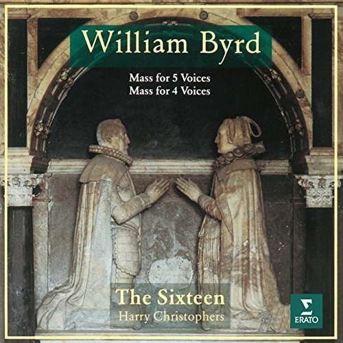Cover for Sixteen · Byrd: Mass for 4 Voices &amp; Mass for 5 (CD) (2015)