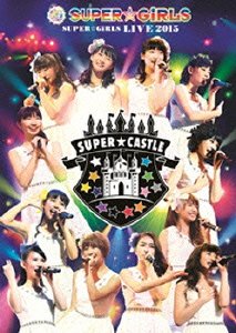 Cover for Super Girls · Super Girls Live 2015 (MDVD) [Japan Import edition] (2015)