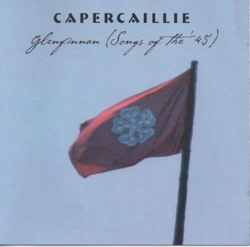 Cover for Capercaille · Glenfinnan (Songs of the 45) (CD) (2010)