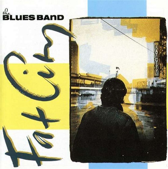 Cover for Blues Band · Fat City (CD) (2000)