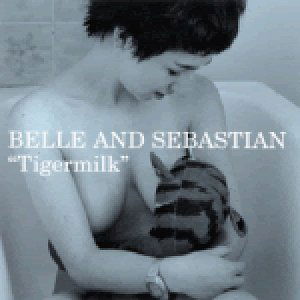 Belle And Sebastian - Tigermilk - Belle and Sebastian - Muzyka - Moovies - 5027731785070 - 2024