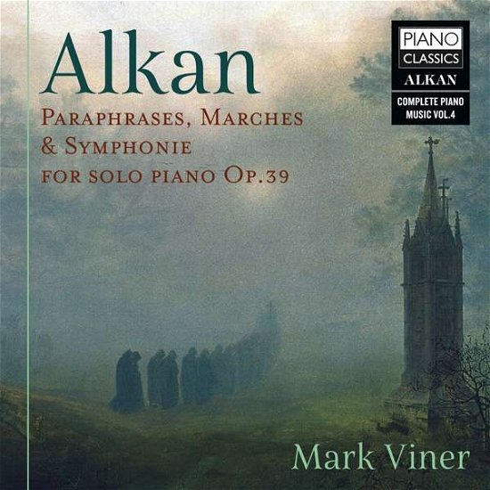 Cover for Mark Viner · Alkan Paraphrases. Marches &amp; (CD) (2021)