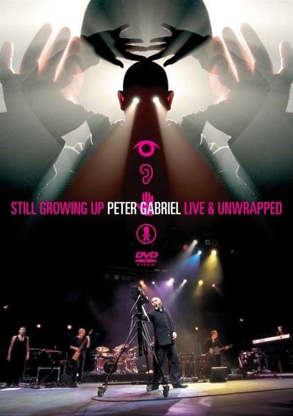 Cover for Peter Gabriel · Still Growing Up - Live &amp; Unwrapped (DVD) (2016)