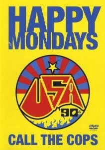 Call The Cops - Happy Mondays - Films - EAGLE VISION - 5034504972070 - 4 maart 2019