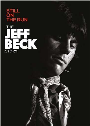 Cover for Jeff Beck · Still on the Run: the Jeff Beck Story (Blu-ray) (2018)