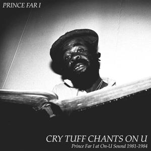 Cover for Prince Far I · Cry Tuff Chants on U (CD) (2024)