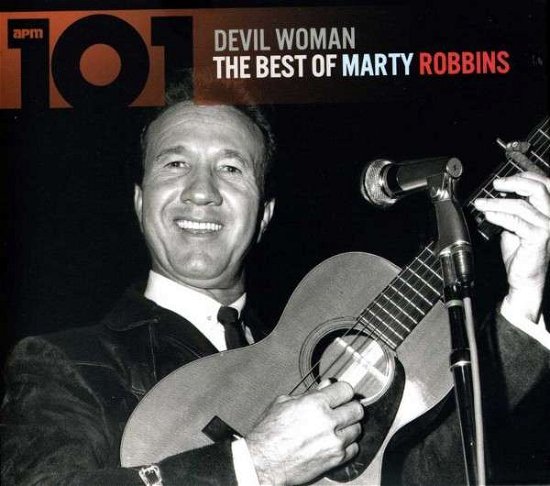 101 - Devil Woman: The Best Of - Marty Robbins - Muziek - AP - 5060332491070 - 3 juni 2013