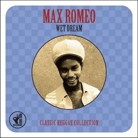 Cover for Max Romeo · Wet Dream (CD) (2014)