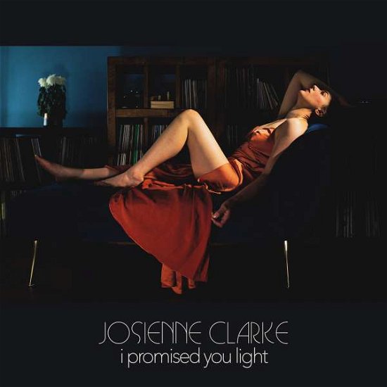 Cover for Josienne Clarke · I Promised You Light (CD) [EP edition] (2022)