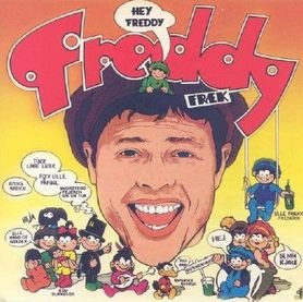 Cover for Freddy Fræk · Freddy Fræk - Hey Freddy (CD) (2009)
