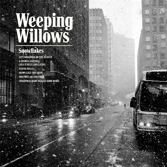 Weeping Willows · Snowflakes (LP) (2017)