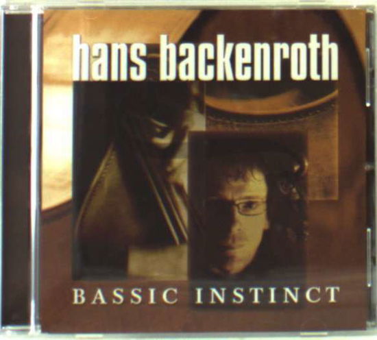 Cover for Hans Backenroth · Bassic Instinct (CD) (2009)