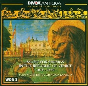 Cover for Sonatori De La Gioiosa Marca · * Streicherm.d.republik Venedig (CD) (2007)
