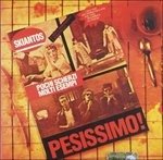 Pesissimo ! - Skiantos - Muziek - LATLANTIDE - 8030615011070 - 13 september 2011