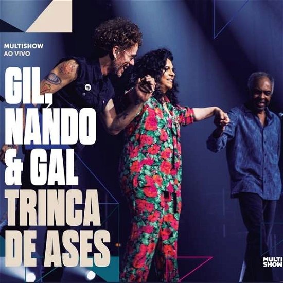 Cover for Gil, Gilberto &amp; Gal Costa, Nando Reis · Trinca De Ases (CD) [Digipak] (2021)