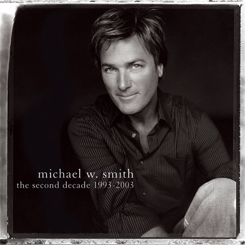Cover for Michael W. Smith · Second Decade 1993-2003 (CD) (2008)