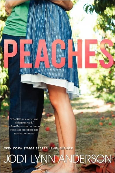 Cover for Jodi Lynn Anderson · Peaches - Peaches (Pocketbok) [Reprint edition] (2012)