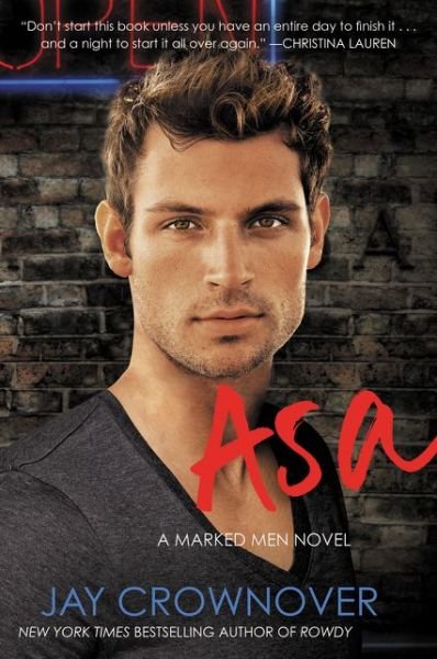 Asa: A Marked Men Novel - Marked Men - Jay Crownover - Livros - HarperCollins - 9780062333070 - 21 de abril de 2015