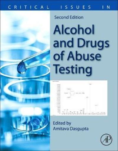 Cover for Dasgupta · Critical Issues in Alcohol and Drugs of Abuse Testing (Paperback Book) (2019)