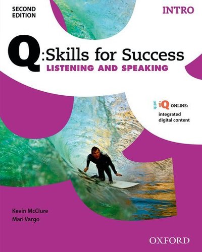 Cover for Editor · Q: Skills for Success: Intro Level: Listening &amp; Speaking Student Book with iQ Online - Q: Skills for Success (Book) [2 Revised edition] (2015)