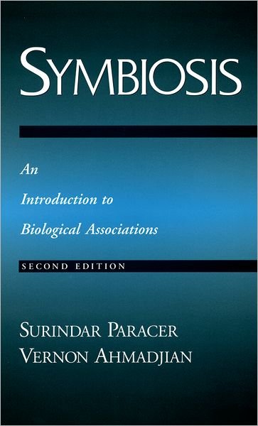 Cover for Paracer, Surindar (Professor of Biology, Professor of Biology, Worcester State College) · Symbiosis: An Introduction to Biological Associations (Pocketbok) [2 Revised edition] (2000)