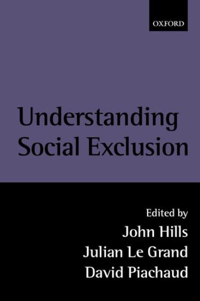 Cover for John Hills · Understanding Social Exclusion (Hardcover Book) (2002)