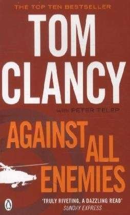Cover for Tom Clancy · Against All Enemies (Taschenbuch) (2012)