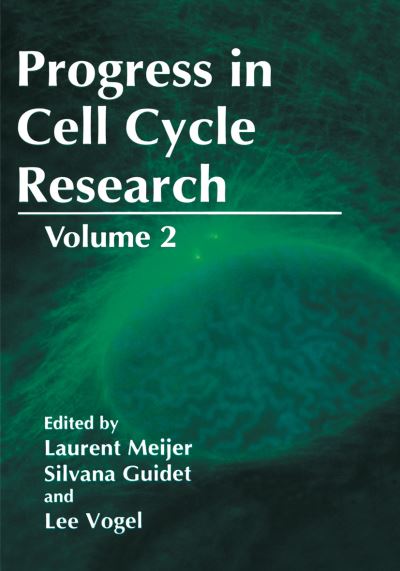 Cover for Laurent Meijer · Progress in Cell Cycle Research: Volume 2 - Progress in Cell Cycle Research (Hardcover Book) [1996 edition] (1996)